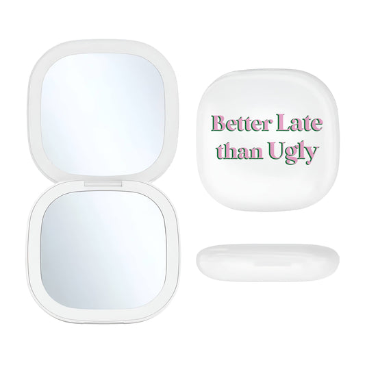 LED Compact Mirror - Better Late Than Ugly