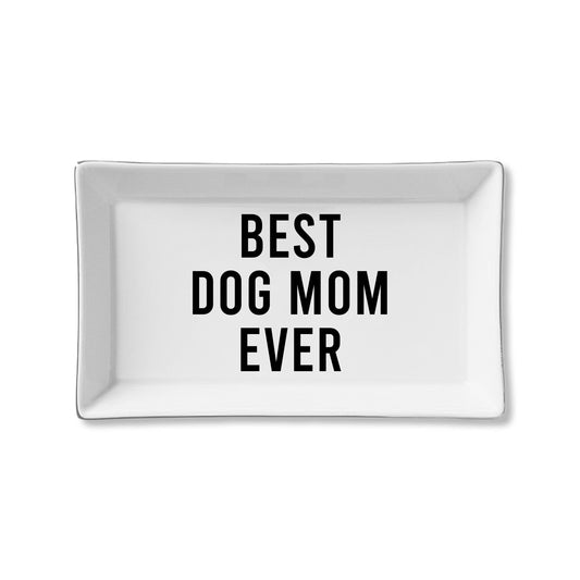 Ceramic Tray- Best Dog Mom Ever